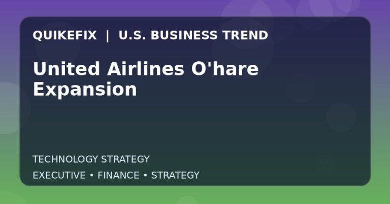 United Airlines O’hare Expansion: What U.S. Business Leaders Should Know