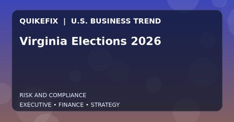 Virginia Elections 2026: What U.S. Business Leaders Should Know