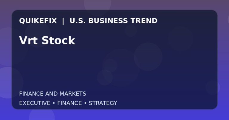 The Business Impact of Vrt Stock in the United States
