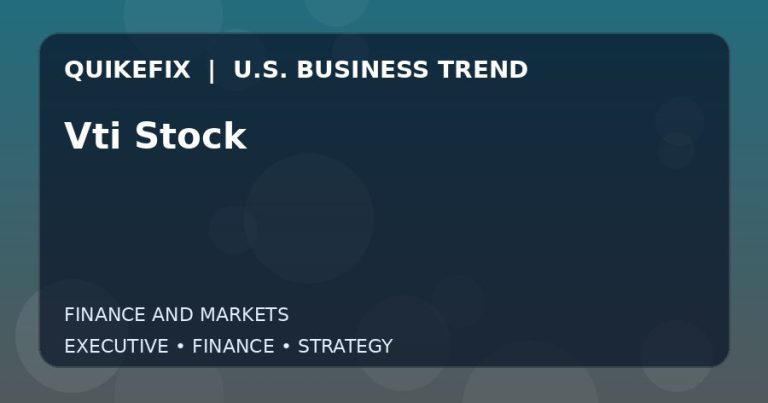 The Business Impact of Vti Stock in the United States