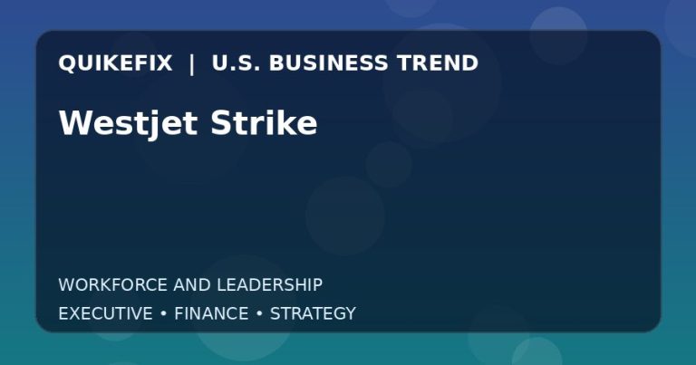 Westjet Strike Explained for Executives and Finance Teams