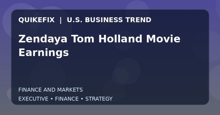 Zendaya Tom Holland Movie Earnings Explained for Executives and Finance Teams