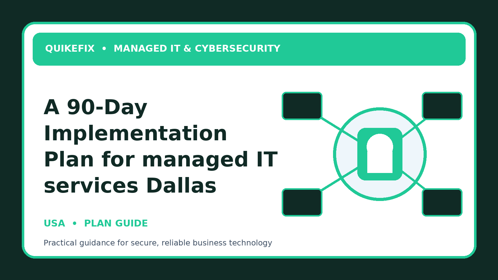 A 90-Day Implementation Plan for managed IT services Dallas