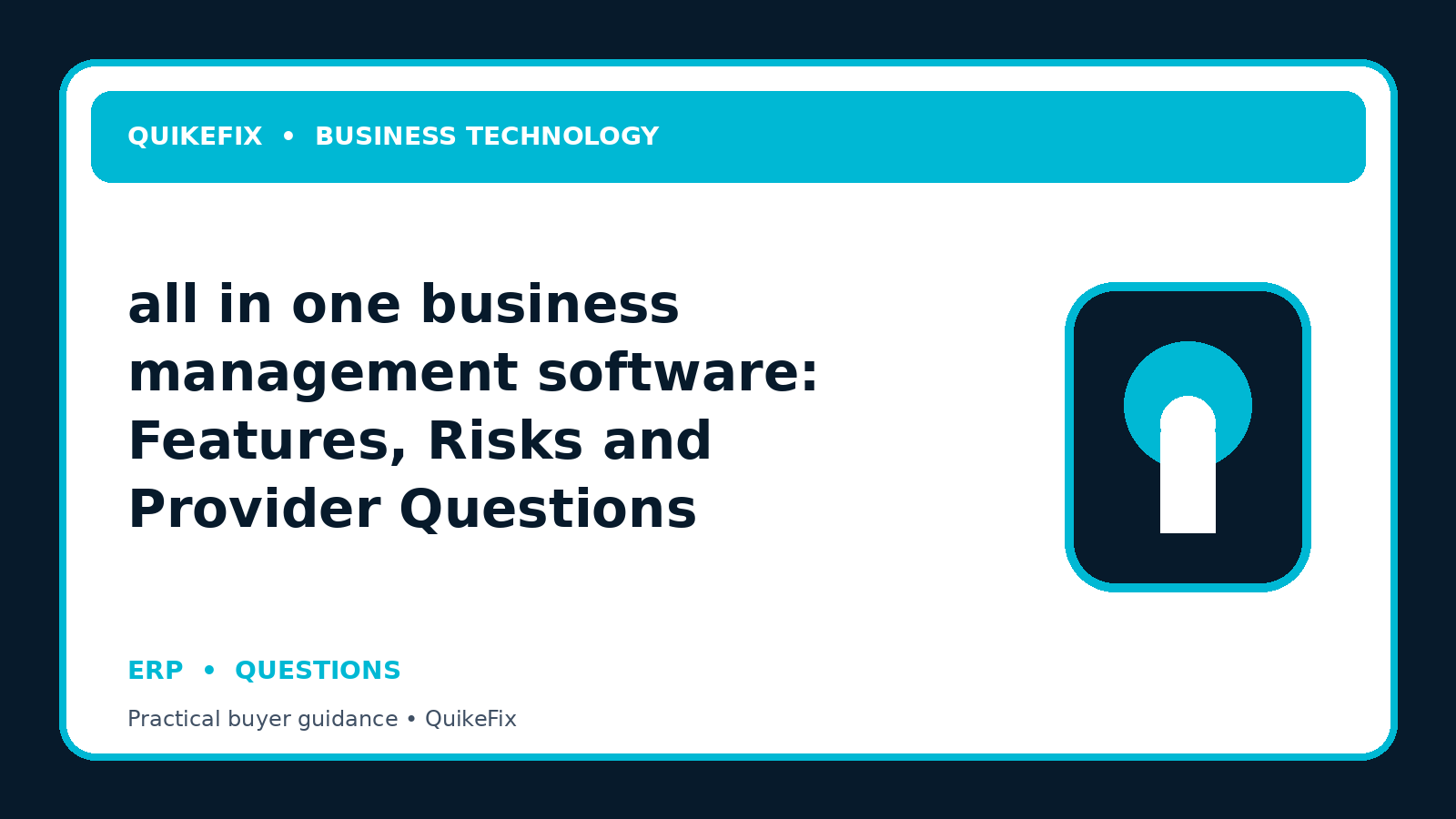 all in one business management software: Features, Risks and Provider Questions