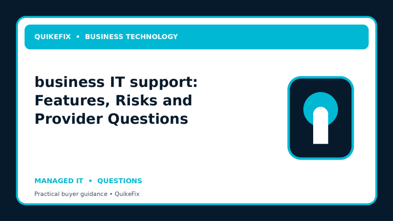 business IT support: Features, Risks and Provider Questions