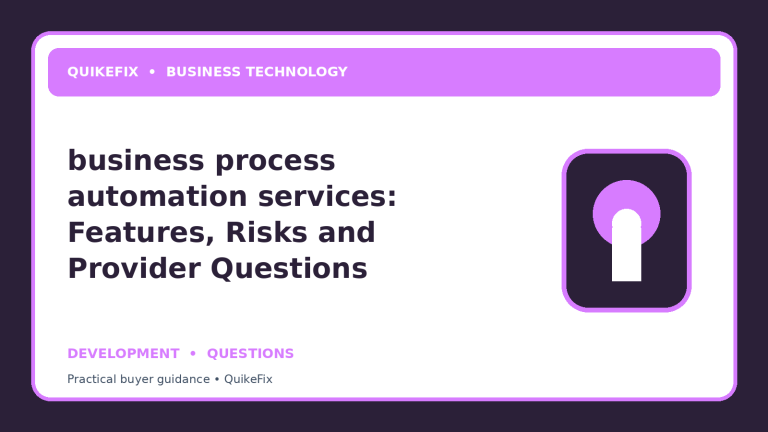 business process automation services: Features, Risks and Provider Questions