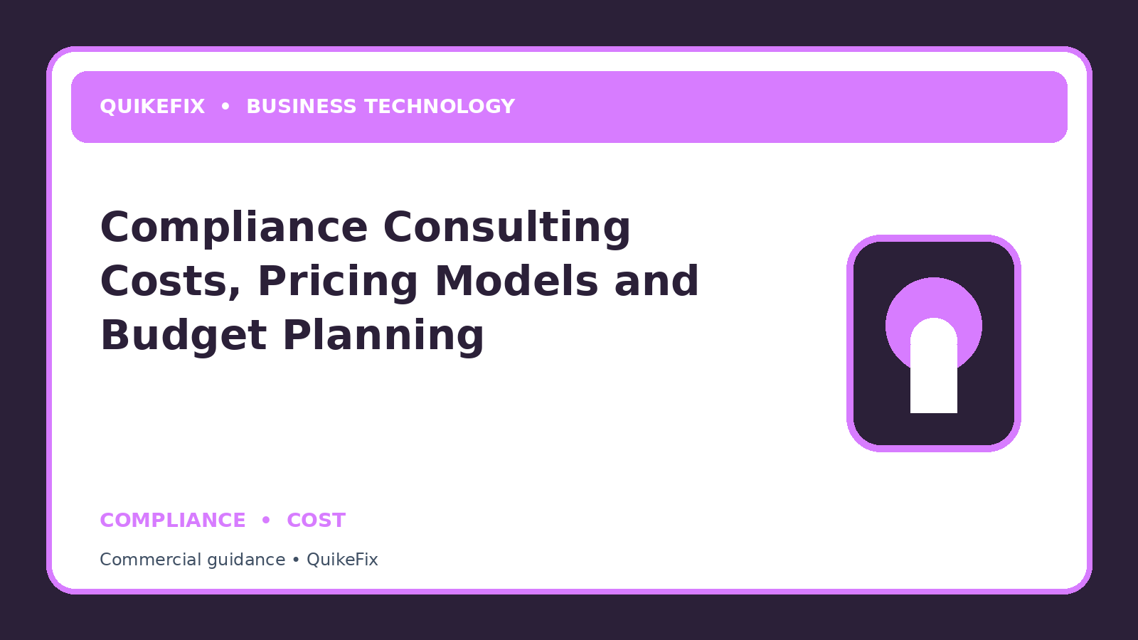Compliance Consulting Costs, Pricing Models and Budget Planning