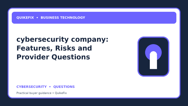 cybersecurity company: Features, Risks and Provider Questions