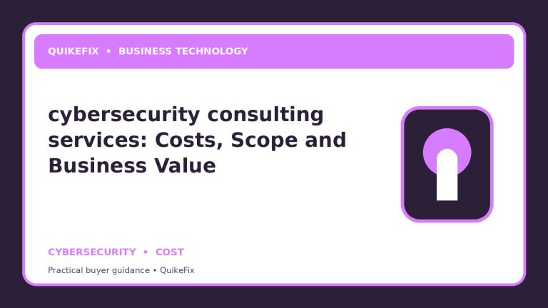 cybersecurity consulting services: Costs, Scope and Business Value