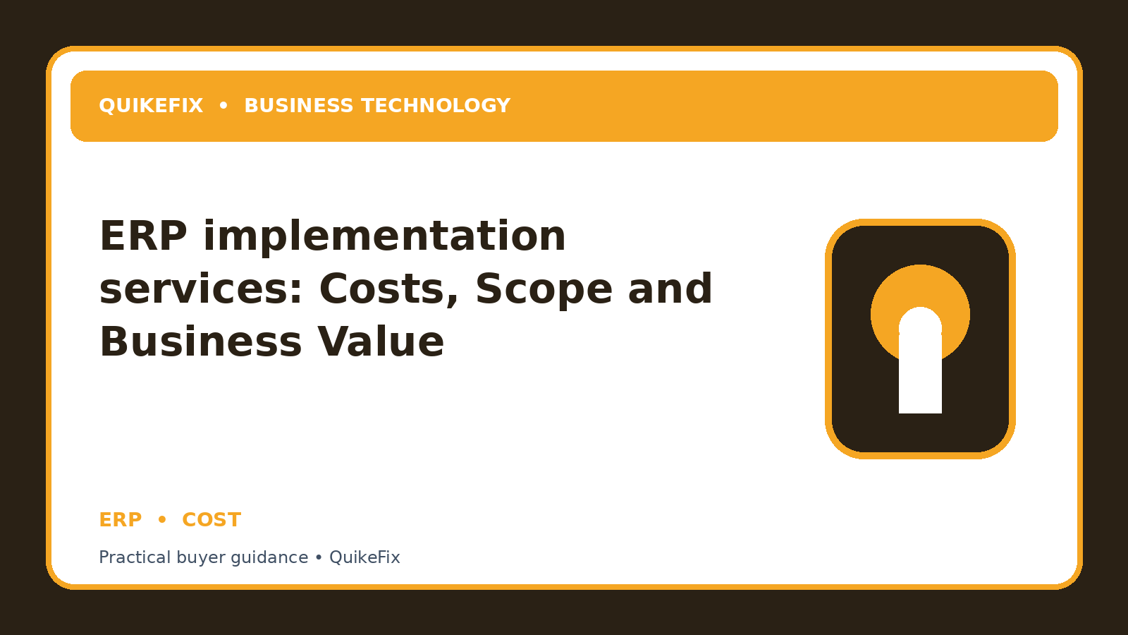 ERP implementation services: Costs, Scope and Business Value