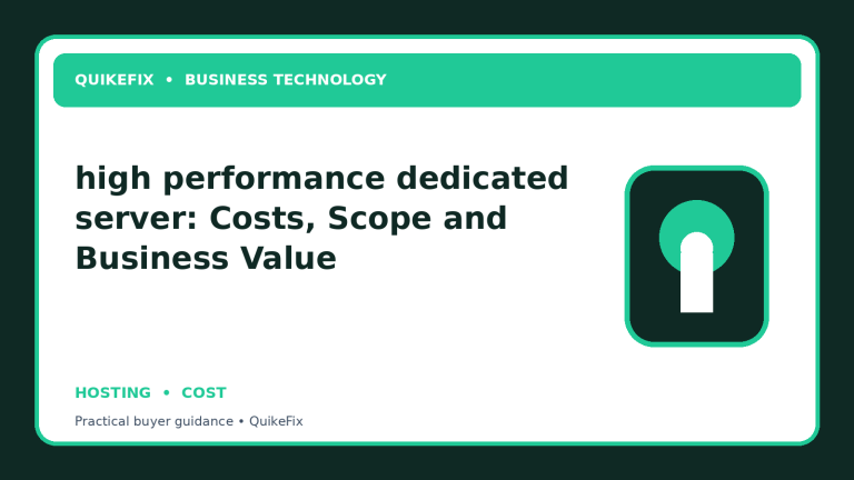 high performance dedicated server: Costs, Scope and Business Value