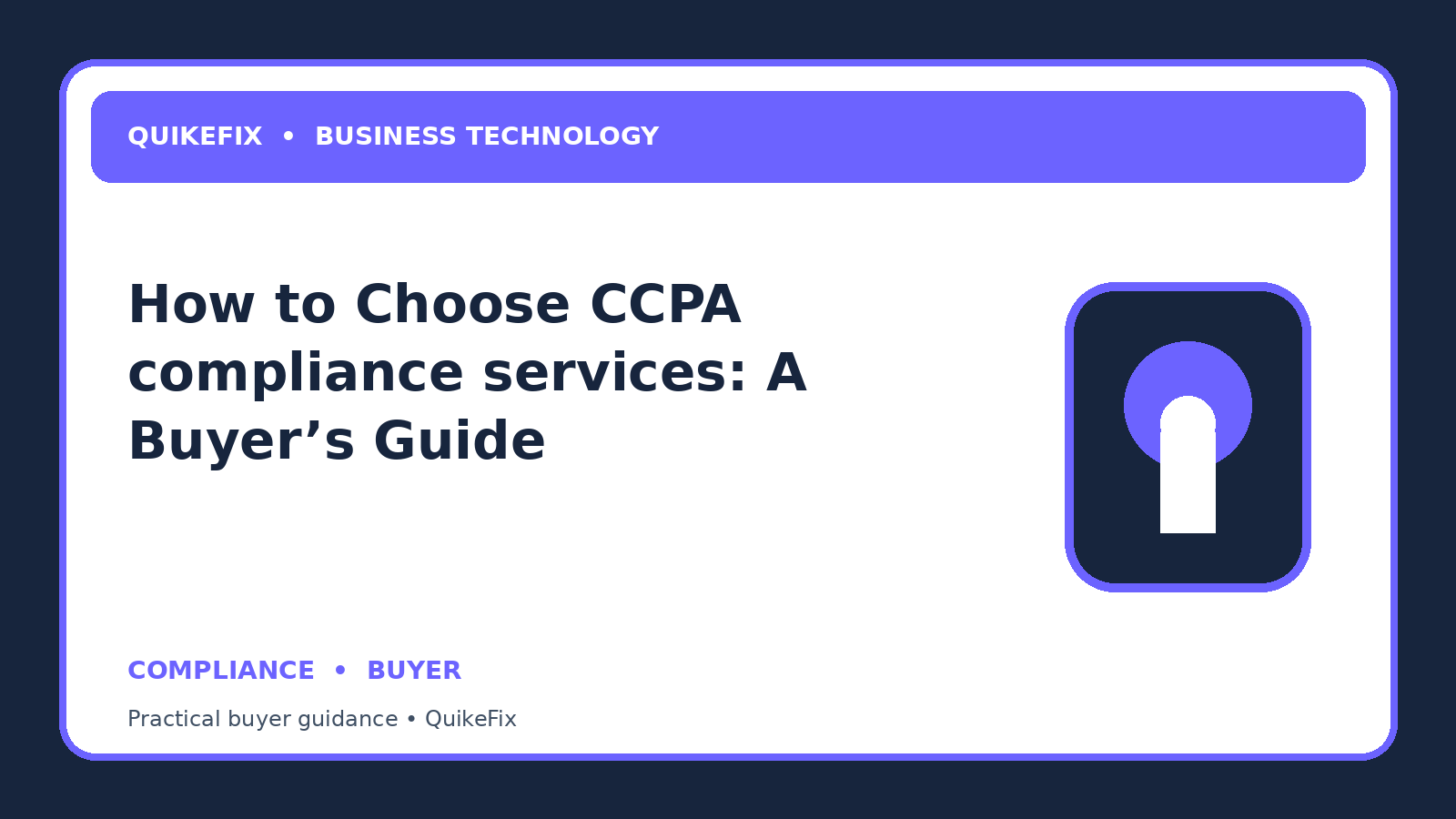 How to Choose CCPA compliance services: A Buyer’s Guide