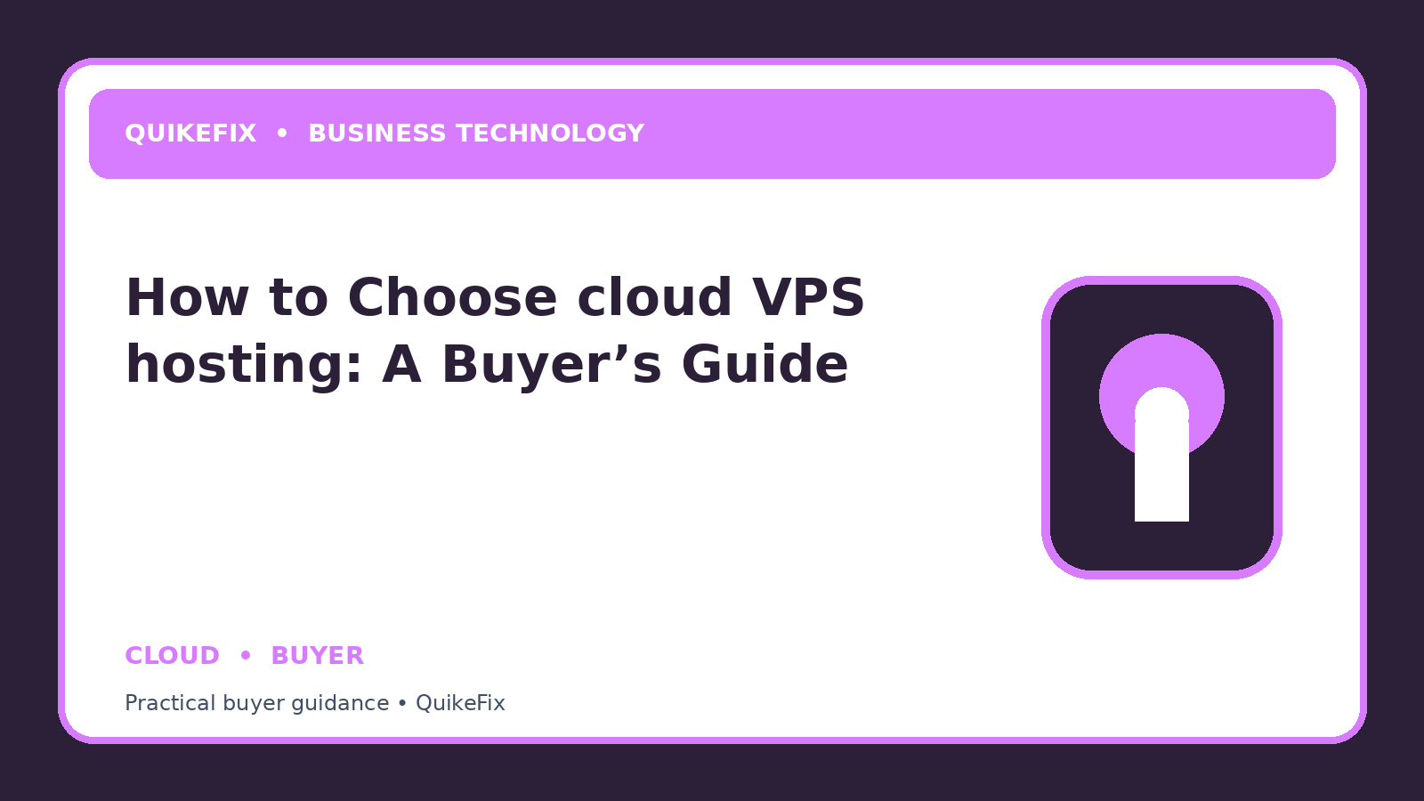How to Choose cloud VPS hosting: A Buyer’s Guide
