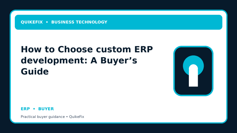 How to Choose custom ERP development: A Buyer’s Guide