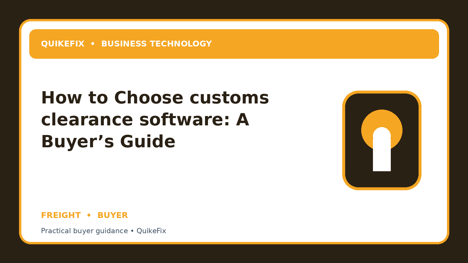 How to Choose customs clearance software: A Buyer’s Guide