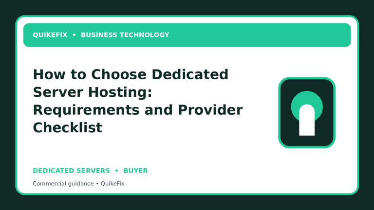 How to Choose Dedicated Server Hosting: Requirements and Provider Checklist