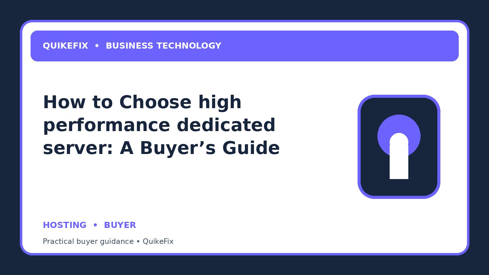 How to Choose high performance dedicated server: A Buyer’s Guide