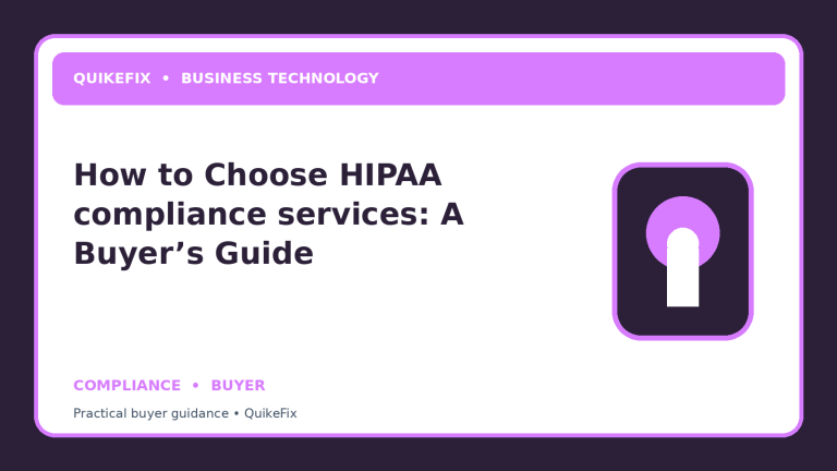 How to Choose HIPAA compliance services: A Buyer’s Guide