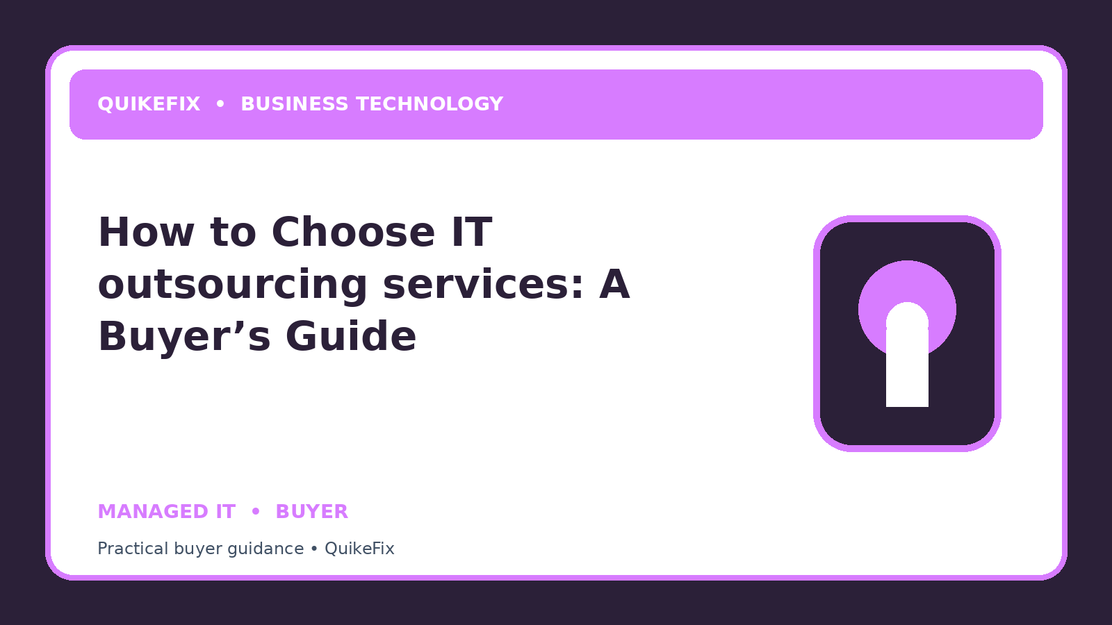 How to Choose IT outsourcing services: A Buyer’s Guide