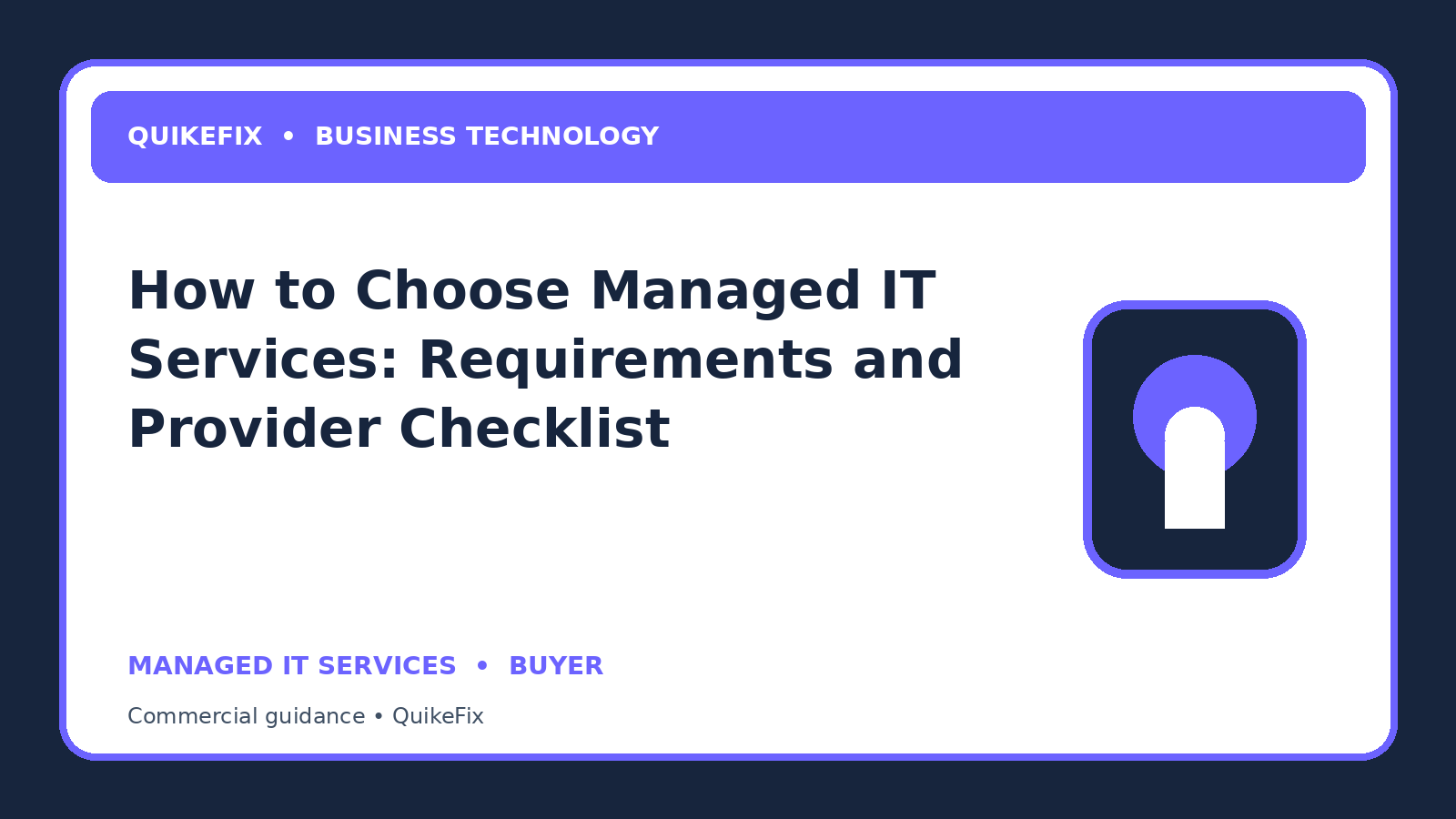 How to Choose Managed IT Services: Requirements and Provider Checklist