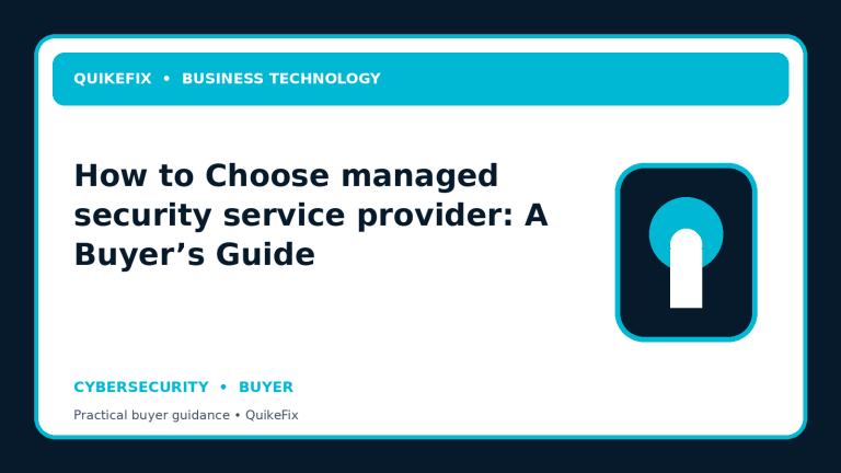 How to Choose managed security service provider: A Buyer’s Guide
