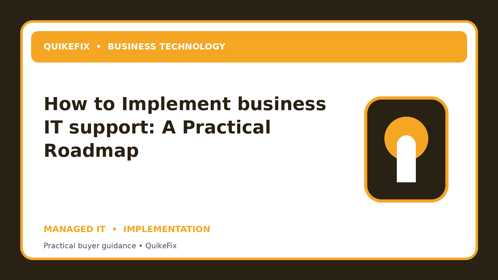How to Implement business IT support: A Practical Roadmap