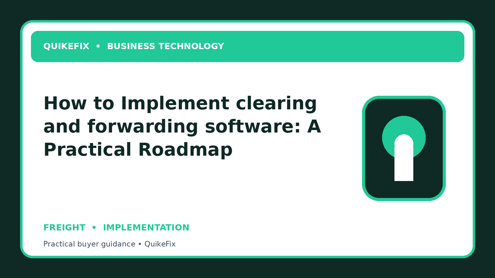 How to Implement clearing and forwarding software: A Practical Roadmap