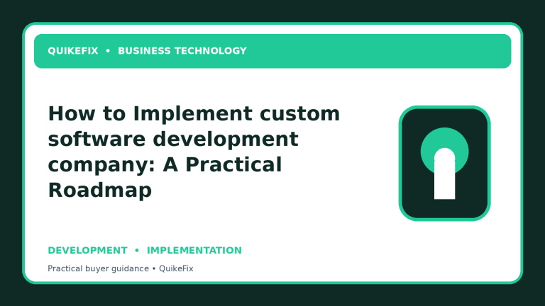How to Implement custom software development company: A Practical Roadmap
