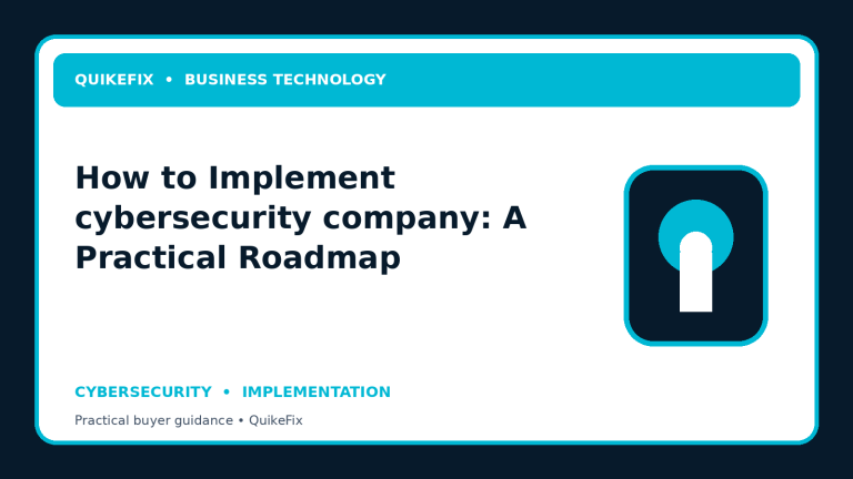 How to Implement cybersecurity company: A Practical Roadmap