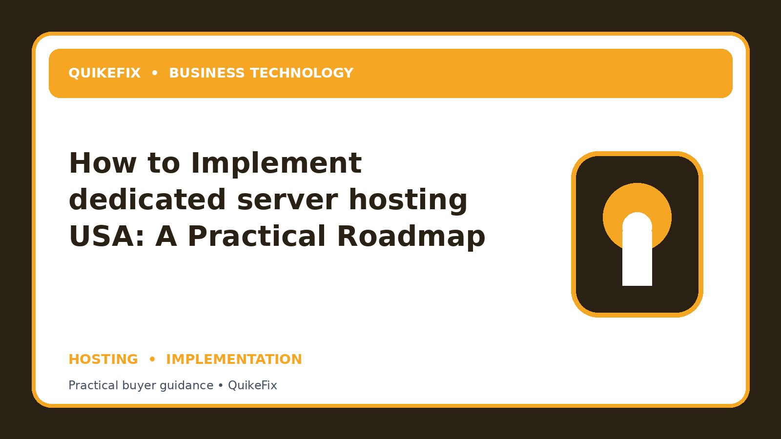 How to Implement dedicated server hosting USA: A Practical Roadmap