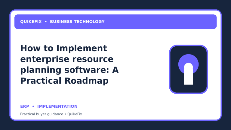 How to Implement enterprise resource planning software: A Practical Roadmap