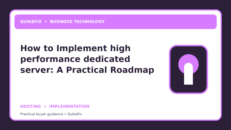 How to Implement high performance dedicated server: A Practical Roadmap