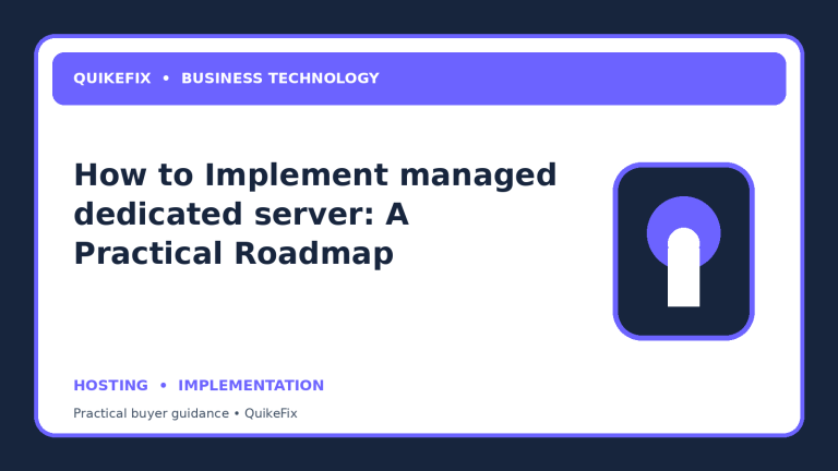 How to Implement managed dedicated server: A Practical Roadmap