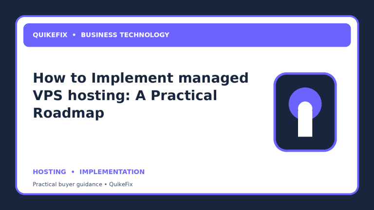 How to Implement managed VPS hosting: A Practical Roadmap