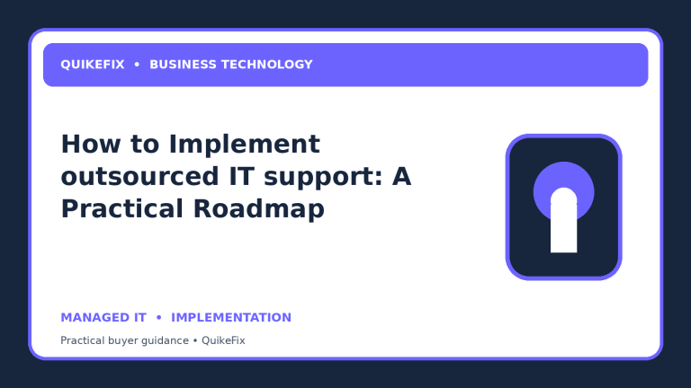 How to Implement outsourced IT support: A Practical Roadmap