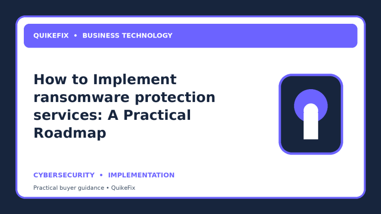 How to Implement ransomware protection services: A Practical Roadmap
