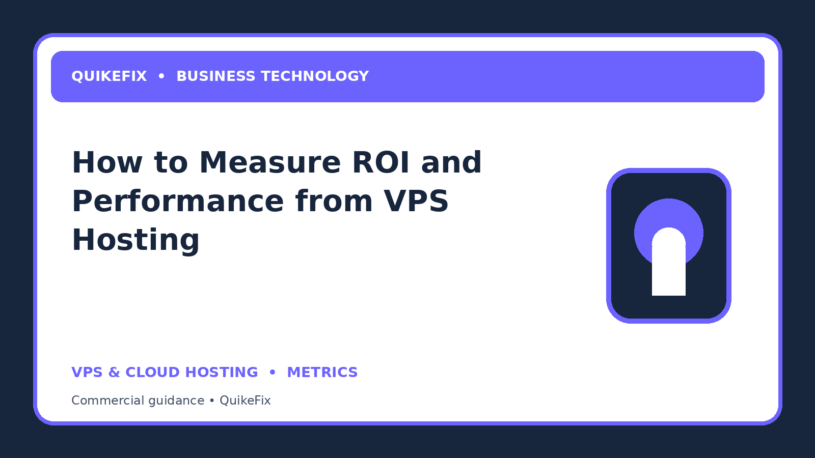 How to Measure ROI and Performance from VPS Hosting