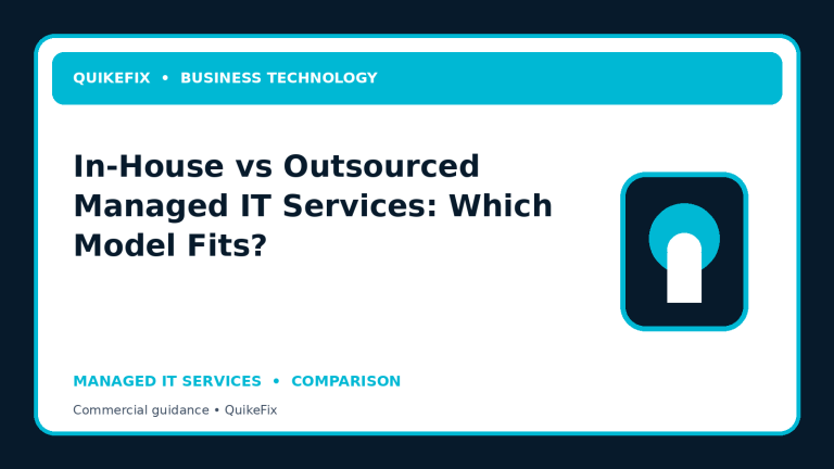 In-House vs Outsourced Managed IT Services: Which Model Fits?