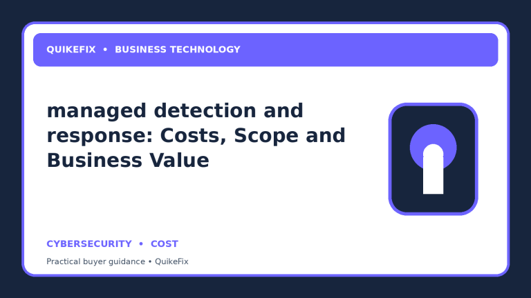 managed detection and response: Costs, Scope and Business Value