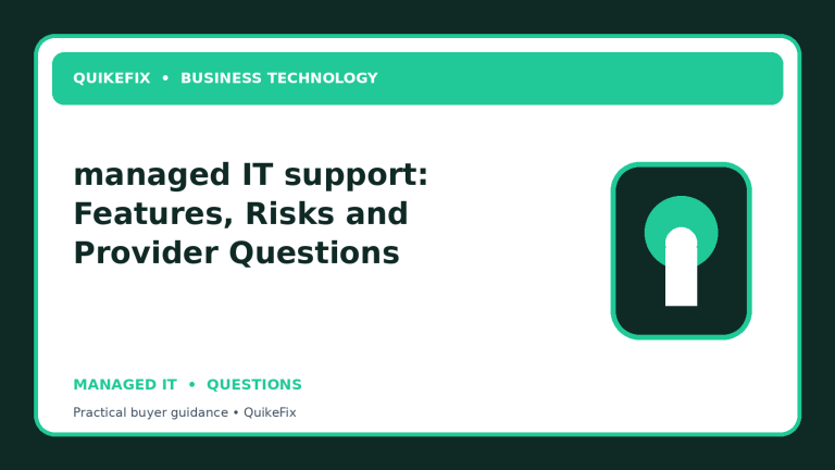managed IT support: Features, Risks and Provider Questions