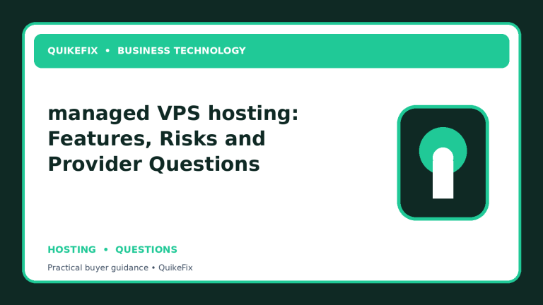 managed VPS hosting: Features, Risks and Provider Questions