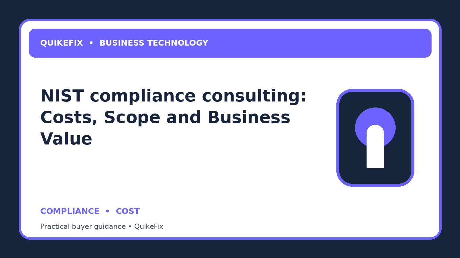 NIST compliance consulting: Costs, Scope and Business Value