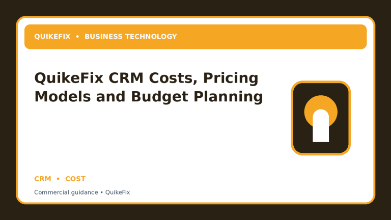 QuikeFix CRM Costs, Pricing Models and Budget Planning