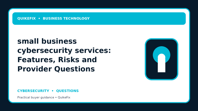 small business cybersecurity services: Features, Risks and Provider Questions