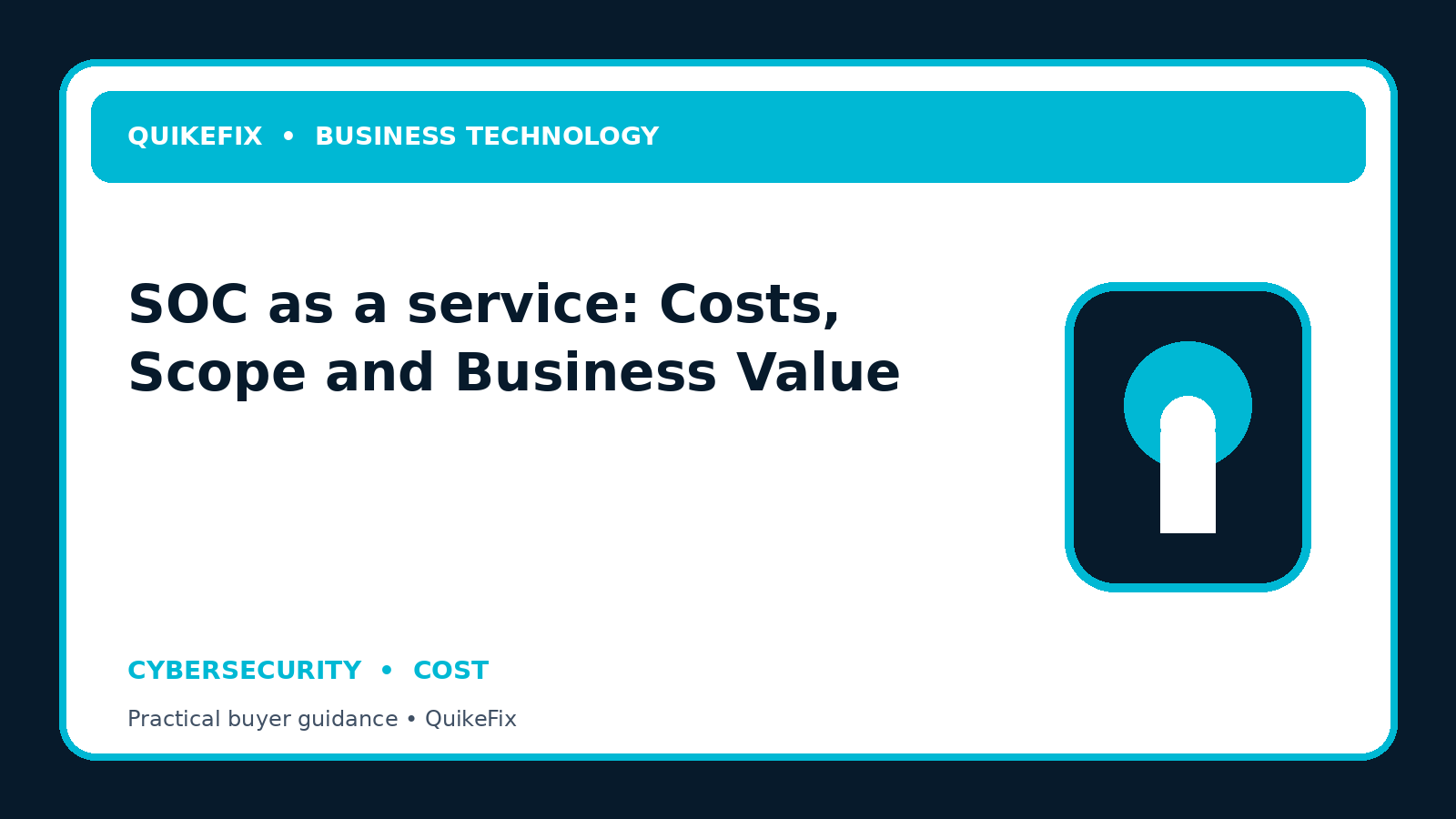 SOC as a service: Costs, Scope and Business Value