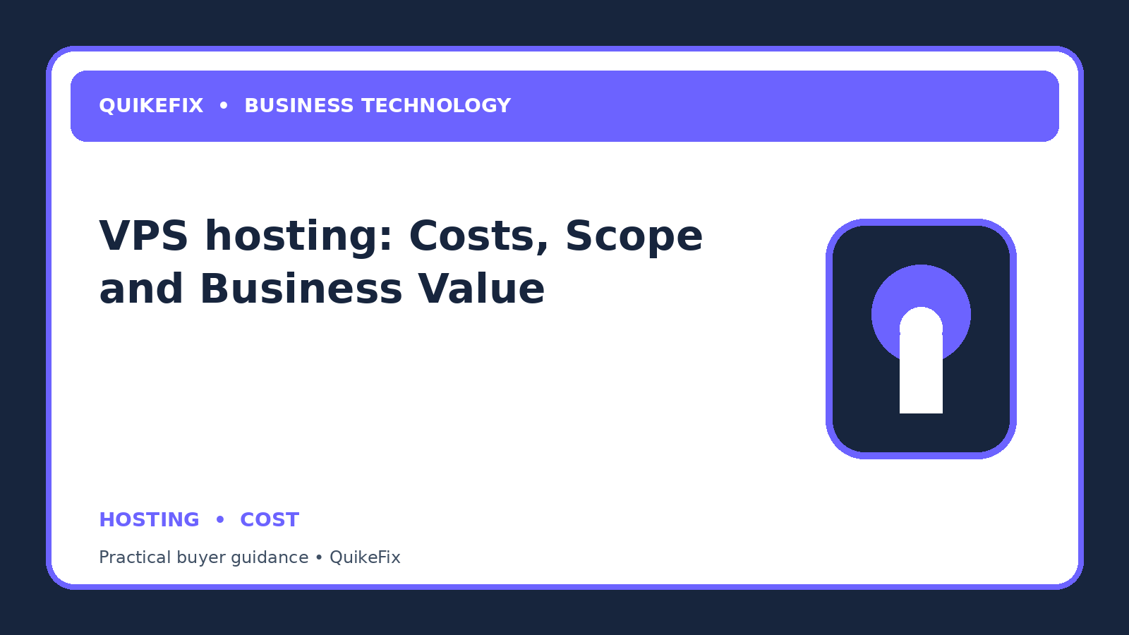 VPS hosting: Costs, Scope and Business Value