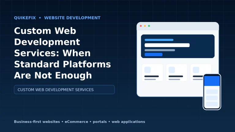 Custom Web Development Services: When Standard Platforms Are Not Enough